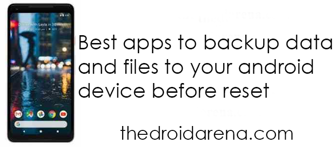 Best Apps to back up files before reset