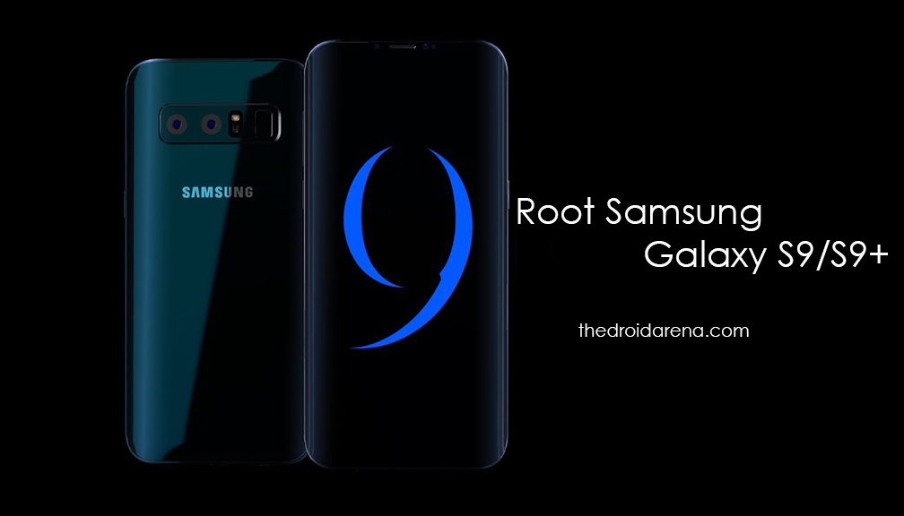 Root samsung galaxy s9/s9+