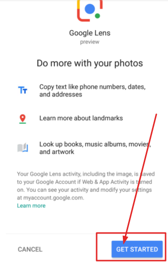 Tap on Get Started if you are using Lens first time